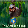 The Amazon Song (Benefiting the Kayapo Project and Amazon Rainforest)