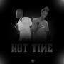 Not time (feat. MT Key)