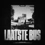 Laatste Bus (Explicit)