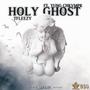 Holy Ghost (Explicit)