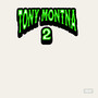 Tony Montana 2 (Explicit)