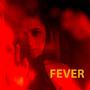 FEVER