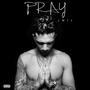 Pray (Explicit)