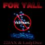 FOR YALL (feat. LadyDice)