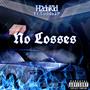 No Losses (feat. Tudda2P) [Explicit]