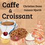 Caffe & Croissant (feat. Gunnar Hjorth)
