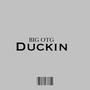 Duckin (Freestyle) [Explicit]