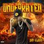 Underrated (Explicit)