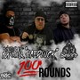 100 Rounds (feat. Lex The Hex Master & Seazer Tha Leader) [Explicit]