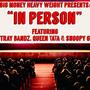 In Person (feat. Tray Bandz & Snoopy G) [Explicit]