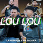 LOU LOU (feat. MazaClika) [EN VIVO]