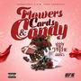 Flowers, Cards, & Candy (Explicit)