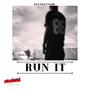 Run It (Explicit)