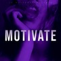 MOTIVATE (Explicit)