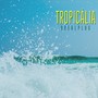 Tropicália