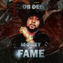 Money or Fame (Explicit)