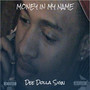Money in My Name (Explicit)
