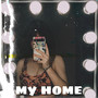 My Home (Explicit)