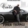 Finer Thangs (feat. Scarface & Bernstien of the Infamous Playa Family) [Explicit]