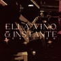 ELLA VINO & INSTANTE (Acústico) [Explicit]