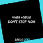 Don't Stop Now