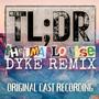 TLDR: Thelma Louise Dyke Remix (Original Cast Recording) [Explicit]