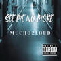 See Me No More (Explicit)