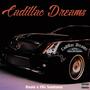 Cadillac Dreams (feat. OG Santana) [Explicit]