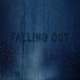 Falling Out (Explicit)