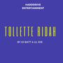 Tollette Ridah (feat. The Brad & DJ Batt) [Explicit]