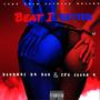 Beat It Better (feat. Dondray Da Don) [Explicit]