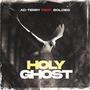 Holy Ghost (feat. Boldeg)