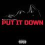 Put it down (Explicit)