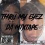 THRU MY EYEZ (Explicit)