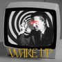 Wake Up (feat. Block McCloud & C-Rayz Walz) [Explicit]