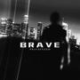 BRAVE (Explicit)