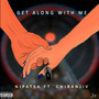 Get Along With Me (Explicit)