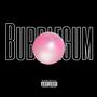 BUBBLEGUM (feat. Lmb.zaza) [Explicit]