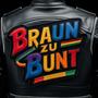 BRAUN ZU BUNT (Explicit)