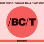 Tubular Bells / Slip Stop