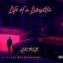 Life of a Lunatic (Explicit)