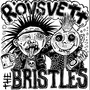 Rövsvett & The Bristles (Split)