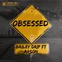 Obsessed (feat. Arson) [Explicit]