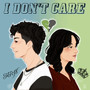 I Don't Care