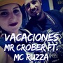 Vacaciones (feat. MC Ruzza)