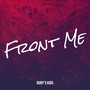 Front Me (Explicit)