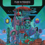 Plan for Paradise (Deluxe Edition)