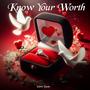 KNOW YOUR WORTH (Explicit)