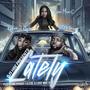 LATELY (feat. LOVE,MAE C. & RYDAH J. KLYDE) [Explicit]