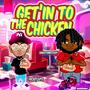 Get'in To The Chicken (feat. Lyrical_Levite)